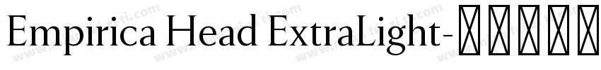 Empirica Head ExtraLight字体转换